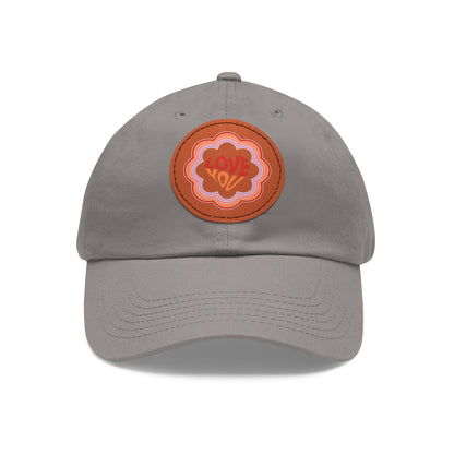 Dad Hat with Leather Patch (Round) - Love You