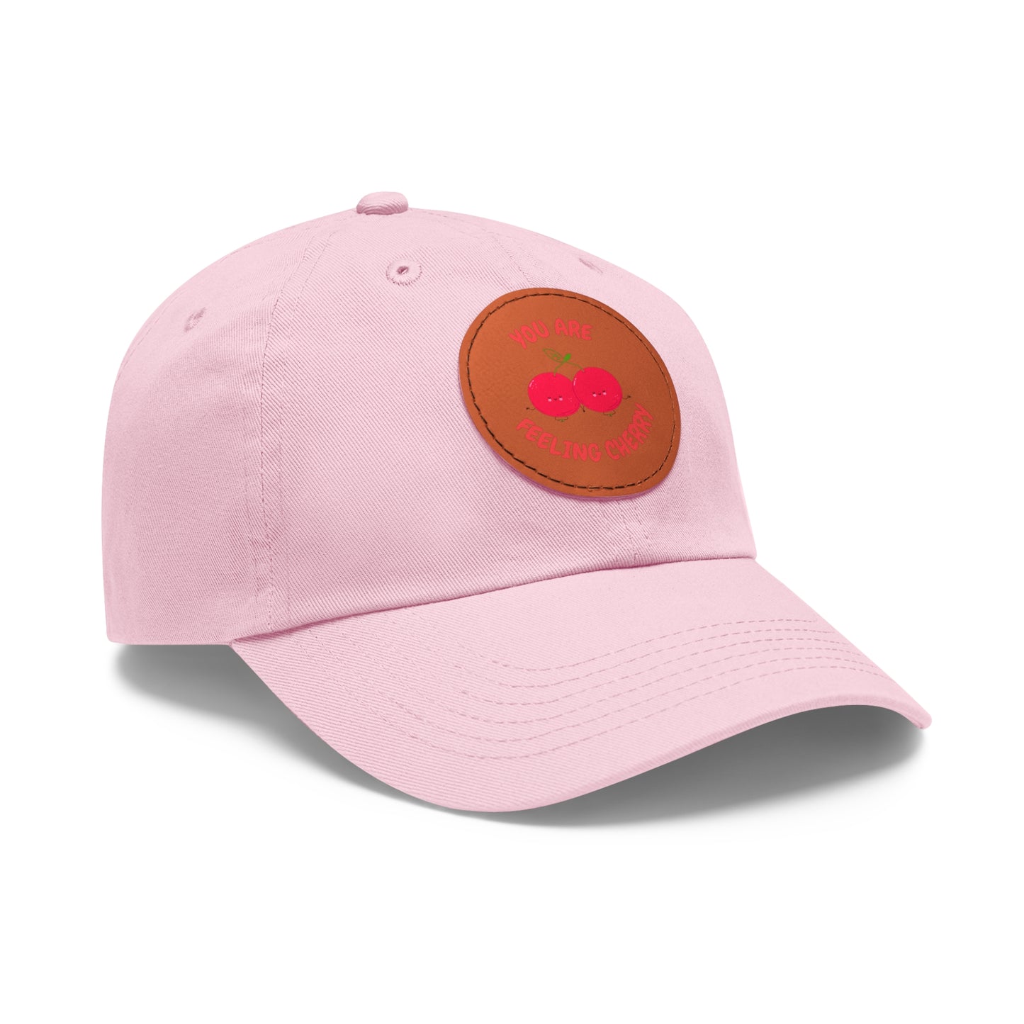 Dad Hat with Leather Patch (Round) - You are feeling cherry!