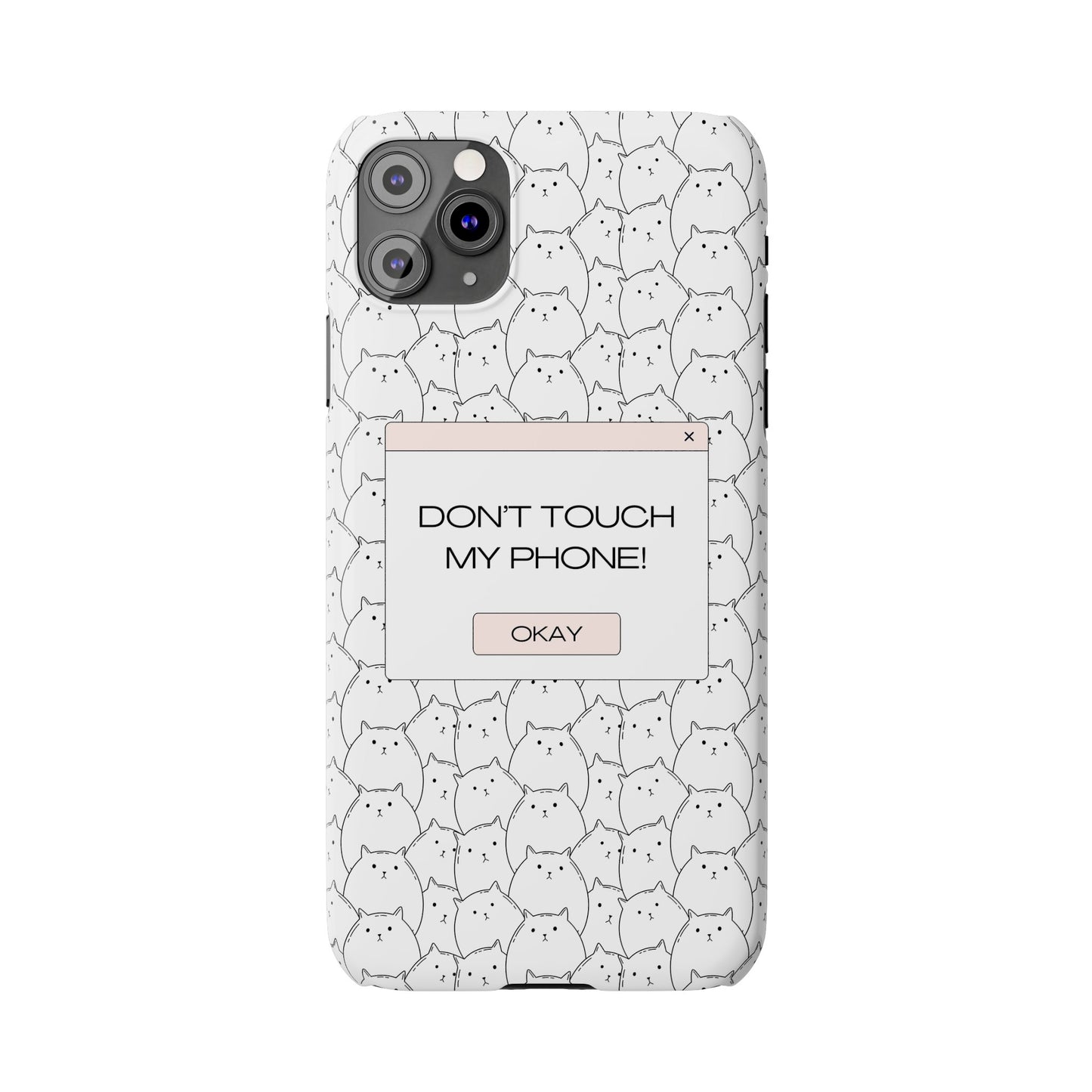 Slim Phone Cases - Do not touch my phone