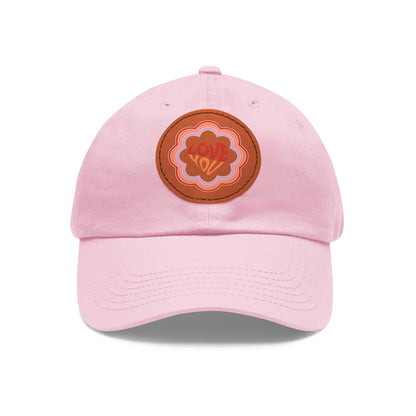 Dad Hat with Leather Patch (Round) - Love You