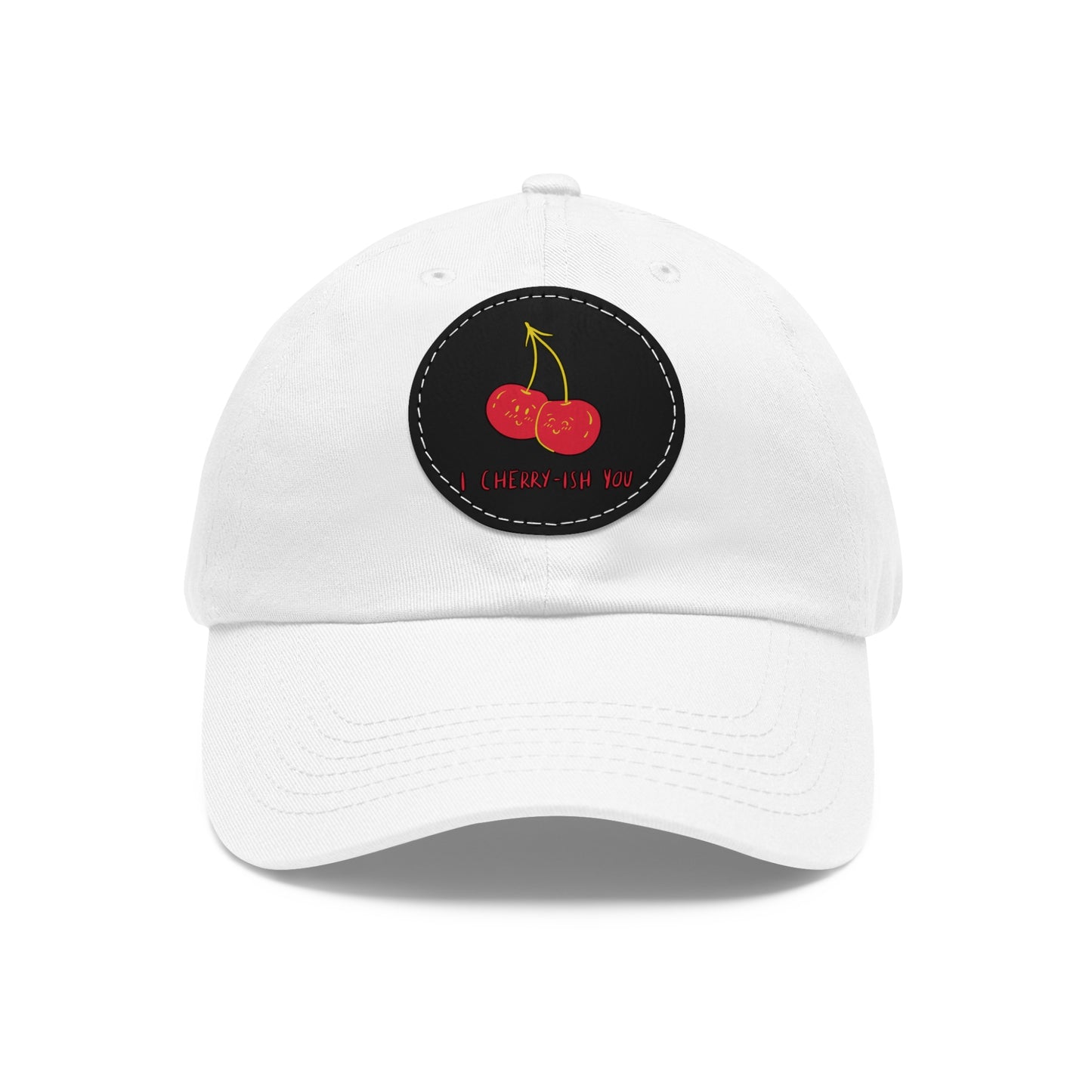 Dad Hat with Leather Patch (Round) - I cherry - ish you