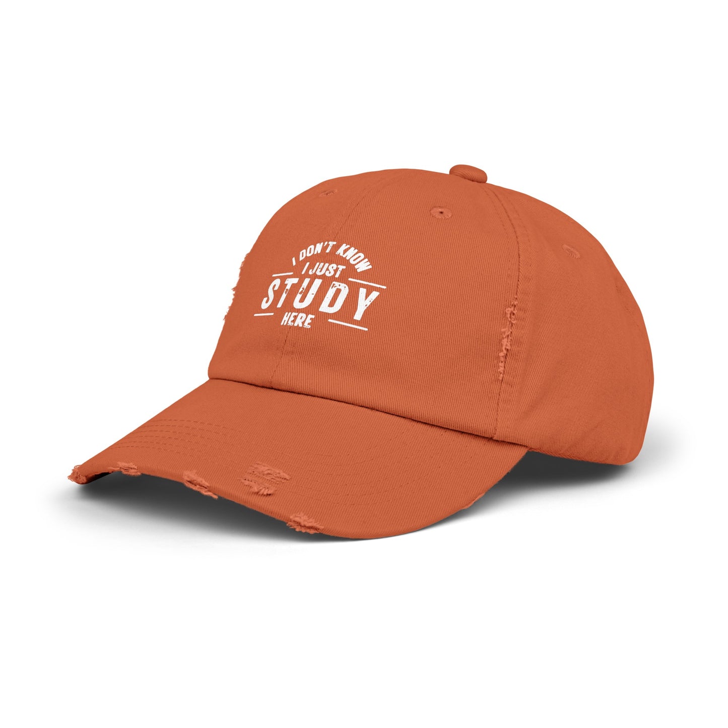 Unisex Distressed Cap - I DON'T KNOW, I JUST STUDY HERE