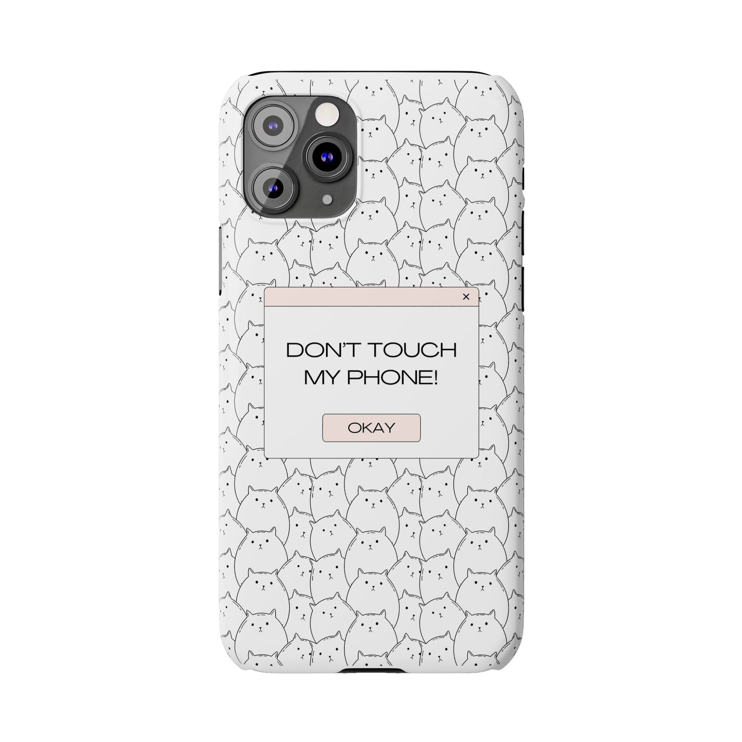 Slim Phone Cases - Do not touch my phone