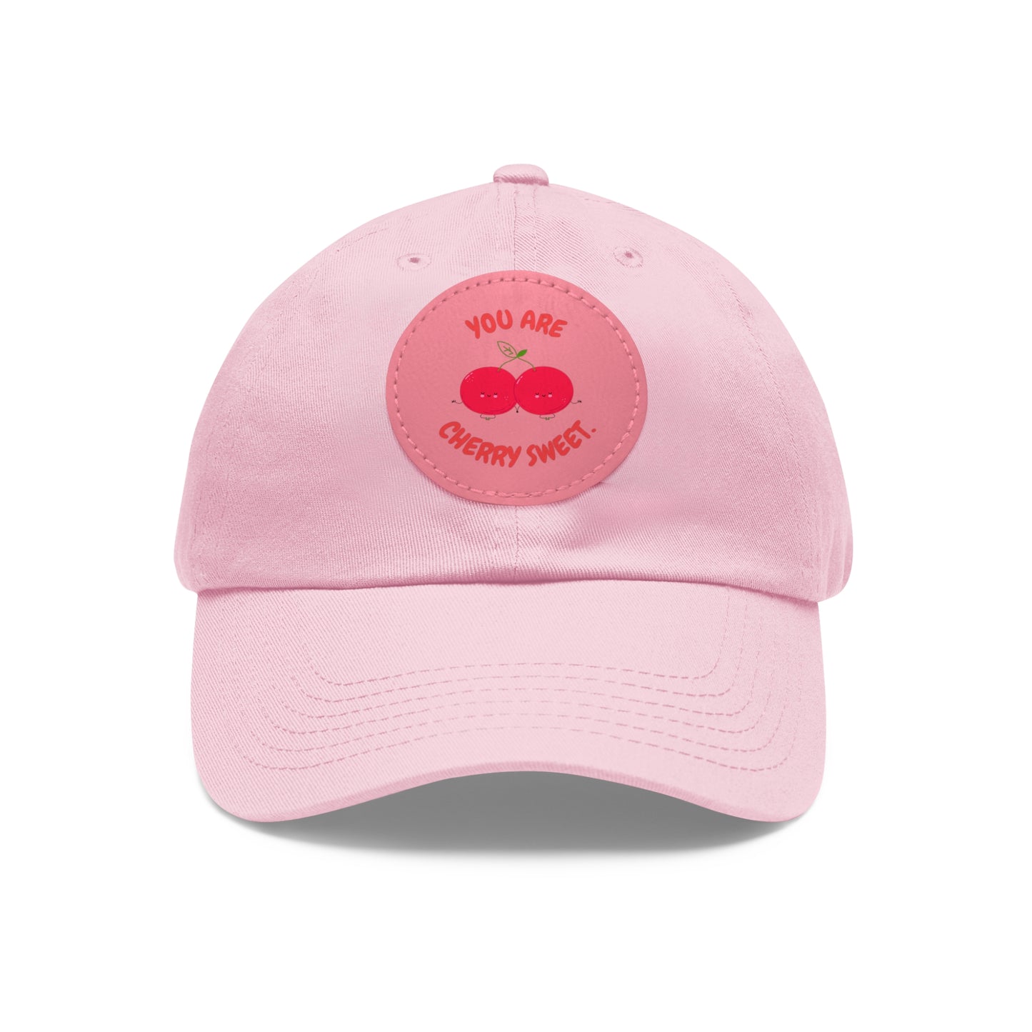 Dad Hat with Leather Patch (Round) - You're Cherry Sweet.