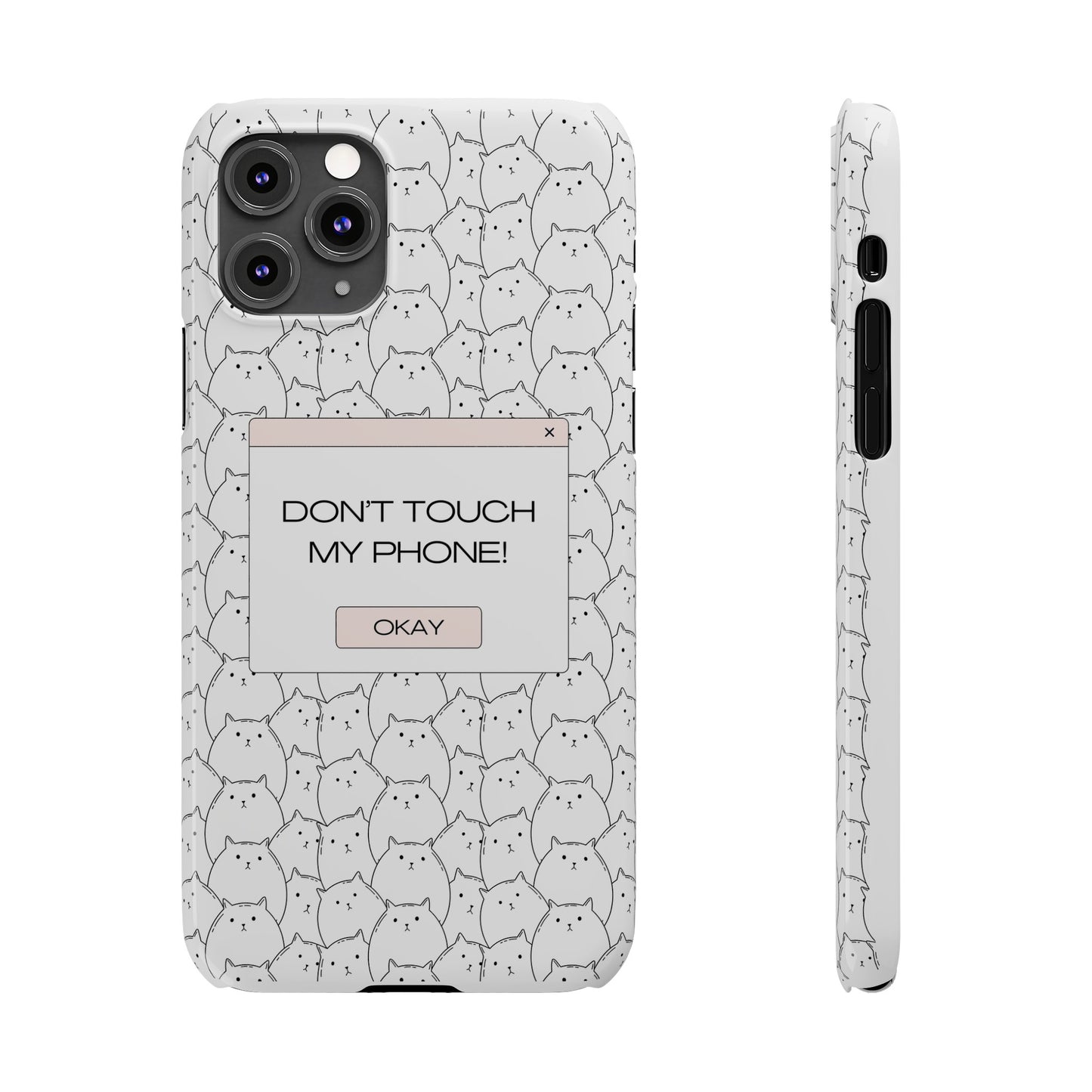 Slim Phone Cases - Do not touch my phone