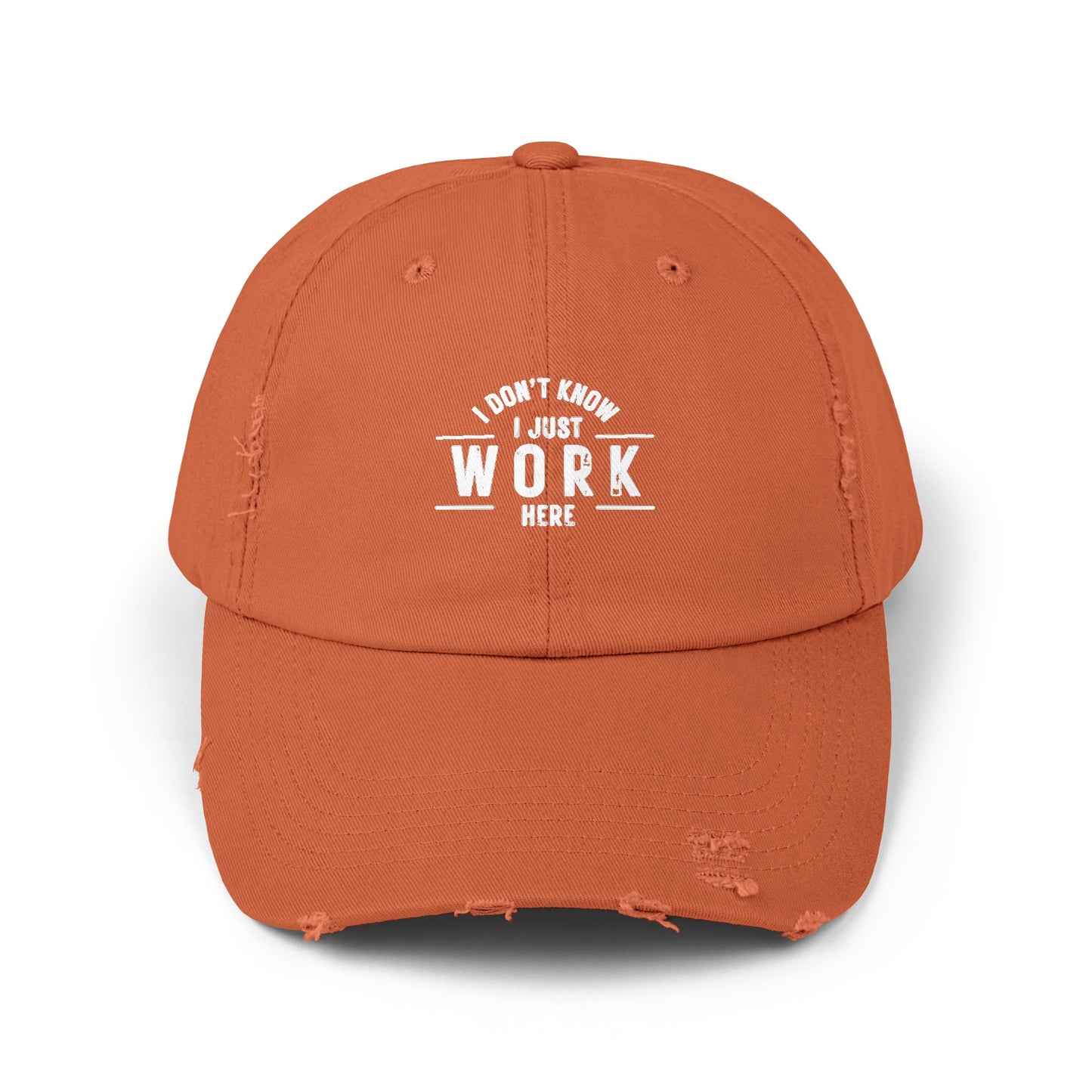 Unisex Distressed Cap - I DON'T KNOW, I JUST WORK HERE.