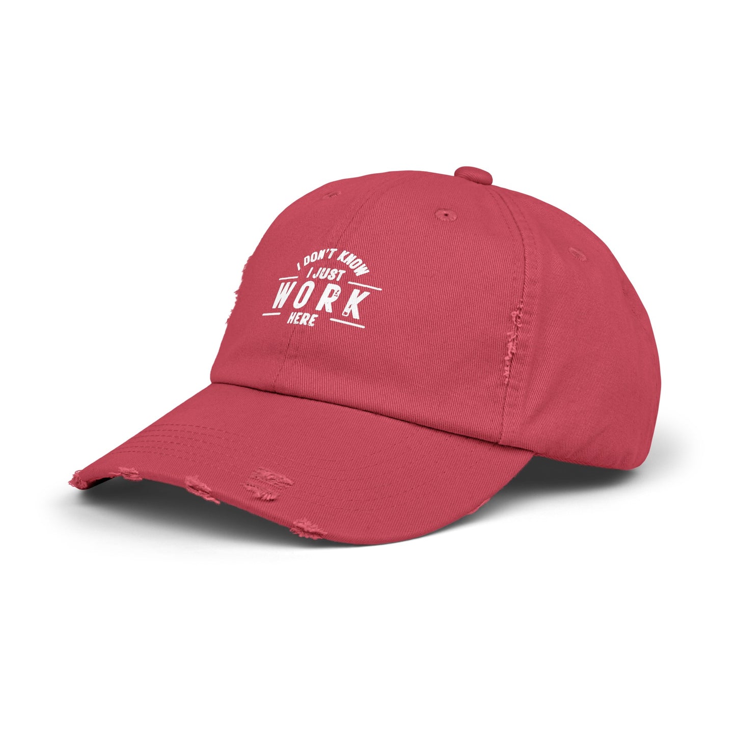 Unisex Distressed Cap - I DON'T KNOW, I JUST WORK HERE.