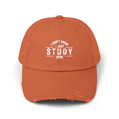 Unisex Distressed Cap - I DON'T KNOW, I JUST STUDY HERE