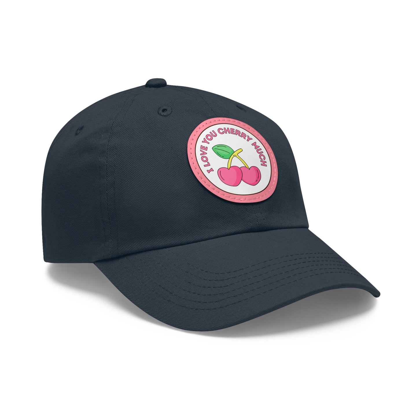 Dad Hat with Leather Patch (Round) - I Love You Cherry Much.